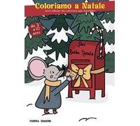 Coloriamo a Natale. Mini album da colorare per bambini. Ediz. illustrata