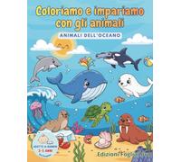 Coloriamo e impariamo con gli animali: Animali Dell'Oceano