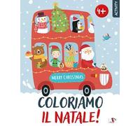Coloriamo il Natale! Ediz. a colori
