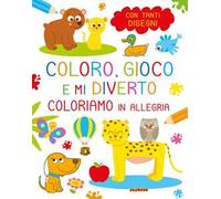 Coloriamo in allegria. Coloro, gioco e mi diverto