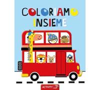 Coloriamo insieme. Ediz. illustrata