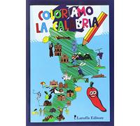 Coloriamo la Calabria. Ediz. illustrata