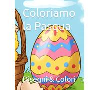 Coloriamo la Pasqua
