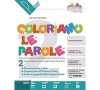 Coloriamo le parole. Per la Scuola media. Con e-book. Con espansione online (Vol. 2)