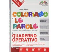 Coloriamo le parole. Quaderno operativo. Per la Scuola media. Con e-book. Con espansione online