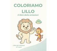 Coloriamo Lillo: Il libro delle emozioni