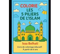 Colorie les 5 Piliers de l’Islam