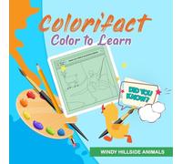 Colorifact Color To Learn: Windy Hillside Animals: Fun Fact Coloring Book