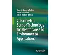 Colorimetric Sensor Technology for Healthcare and Environmental Applications