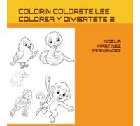COLORIN COLORETE, LEE, COLOREA Y DIVIERTETE 2