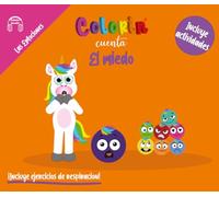Colorin cuenta El miedo