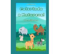 Colorindo a Natureza - Mamíferos