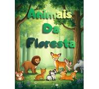 Colorindo Animais: Animais da Floresta