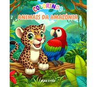 Colorindo Animais da Amazônia