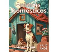 Colorindo Animais Domésticos: Livro de Colorir para Crianças de Animais Domésticos
