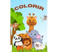 Colorindo animais e natureza: Livro de colorir para crianças, com desenhos de animais em paisagens naturais