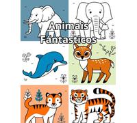 Colorindo Animais Fantásticos: Livro de colorir para crianças de animais fantásticos
