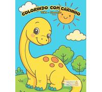 COLORINDO COM CARINHO: TEMA: DINOSSAURO