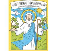 Colorindo com Deus: Livro de atividades para colorir