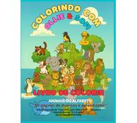 COLORINDO COM OLLIE & SOFI: ANIMAIS DO ALFABETO