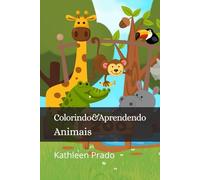 Colorindo e aprendendo: Animais
