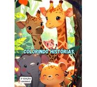 Colorindo Histórias: Conhecendo os Animais