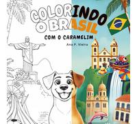 Colorindo o Brasil com o Caramelim