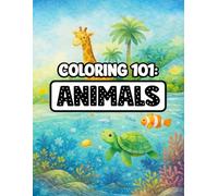 Coloring 101: Animals