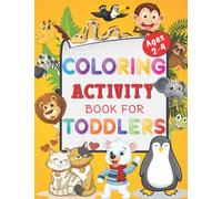 Coloring Activity Book for Toddlers 2-4 years : Happy and Cute Animal Faces and Fun and Easy Preschool Activities for Toddlers