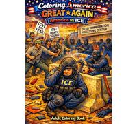 Coloring America Great Again: America vs ICE