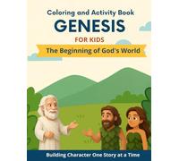 Coloring and Activity Book: Genesis For Kids. The Beginning of God's World
