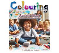Coloring and Activity book: helping children prepare for kindergarten and nursery schools