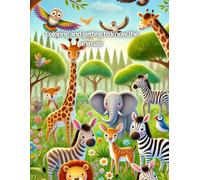 Coloring and getting to know the animals: Children color book