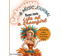 Coloring and Music Journal Tune Into Life of a Showgirl