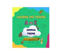 Coloring and Tracing A To Z Animal Theme