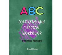 Coloring and Tracing ABC Workbook: Practice for Kids