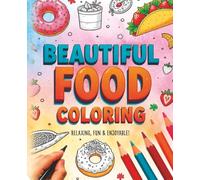 Coloring Beautiful Food Patterns & Textures
