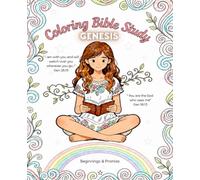 Coloring Bible Study "Genesis": Color Your Way Through Scripture While Studying God's Word