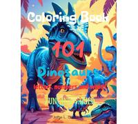 Coloring Book - 101 Dinosaurs: letters, numbers and words