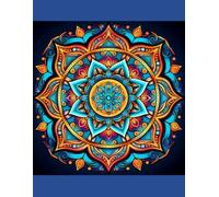 COLORING BOOK: 200 FLOWER MANDALAS: PURE HAPPINESS!: BEAUTIFUL FLOWER MANDALAS FOR ADULTS AND KIDS