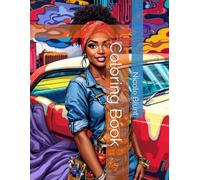 Coloring Book: A Heartfelt Affirmation Journey for Little Black Girls to Embrace Their Unique Brilliance