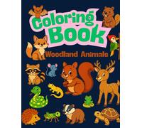 Coloring Book: A Magical Animal Series for Curious Kids: Woodland