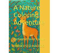 Coloring book - A Nature Coloring Adventure: Enchanted Forest