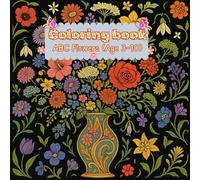 Coloring Book, ABC flowers, Age 3-10, coloring book with names of flowers, simple coloring book for toddlers and kindergarteners and elementary school ... girls: coloring book with simple flower theme