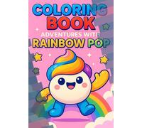 Coloring Book Adventures with Rainbow Pop