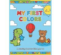 Coloring Book Ages 1-8: 100 Everyday Things and Animals to Color