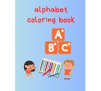 Coloring Book alphabet: Pre school, Kindergarten
