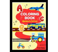 Coloring Book - Alphabets edition: Explore Letters Through Art, One Shade at a Time