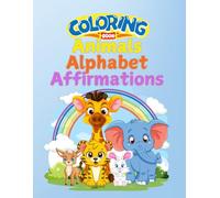 Coloring Book: Animals Alphabet Affirmations