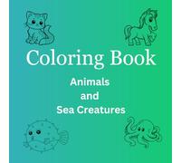 Coloring Book: Animals and sea creatures